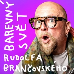 Sleduj podcast Barevný svět Rudolfa Brančovského