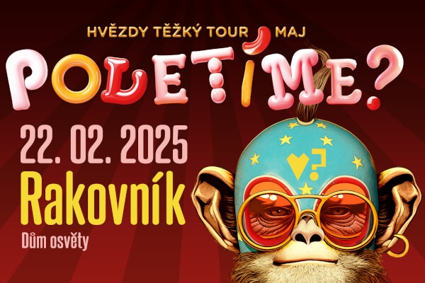 Poletíme? - Rakovník , Dům osvěty / Hvězdy těžký tour maj