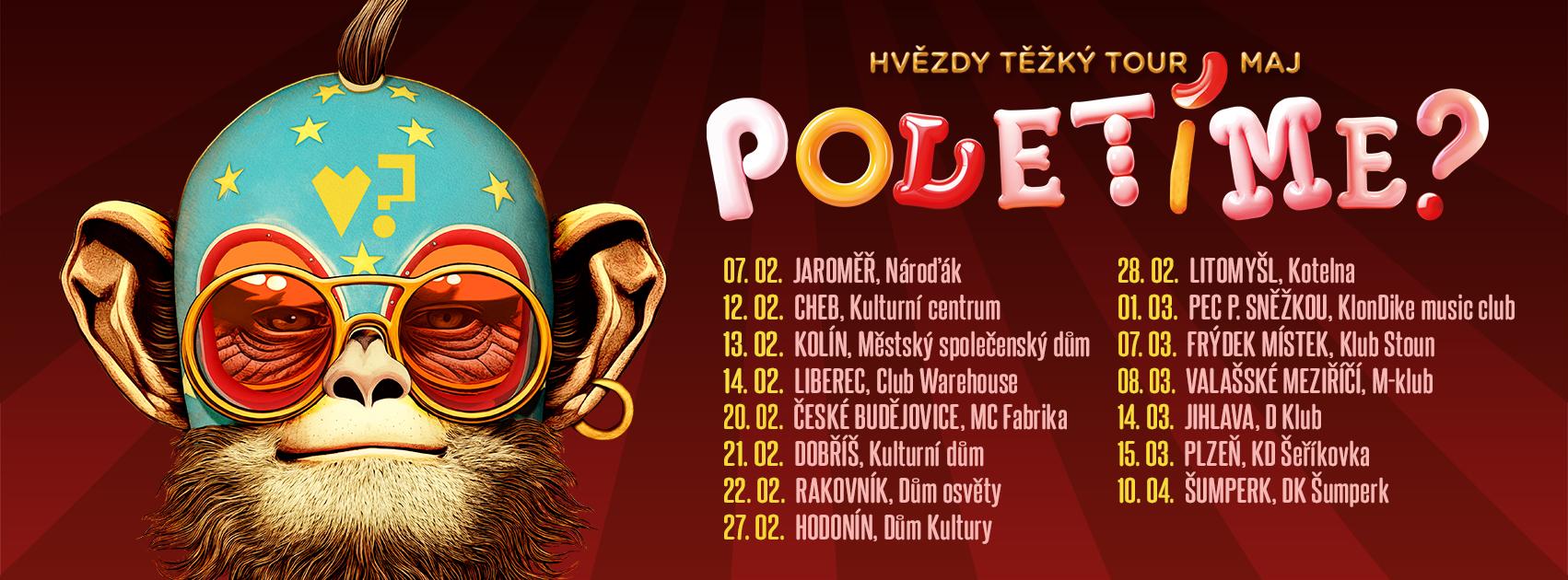Hvězdy těžký tour maj