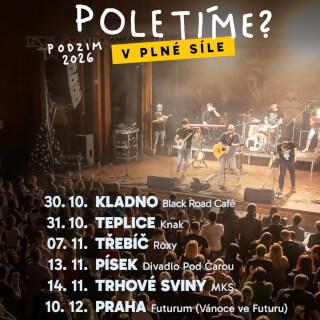 PODZIM BUDE V PLNÉ SÍLE! 💛

Na jaře jsme s vámi seděli skoro na dosah ruky. Na podzim se vracíme zase tak, jak nás znáte - v plném obsazení, s dechovou sekcí, banjem a pořádnou dávkou energie! 🎺

Čeká nás 8 klubových zastávek, téměř dvouhodinový koncert a všechny písničky, bez kterých by to prostě nebylo ono. 

🎟️ Vstupenky už jsou v prodeji na poletime.info
Tak kdo bude V PLNÉ SÍLE s námi? 🫵

DAVY ŠÍLÍ!!!
Poletíme?